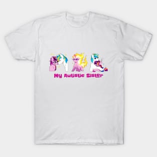 My Autistic Sister T-Shirt